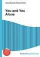 You and You Alone, Jesse Russell,Ronald Cohn 