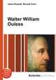 Walter William Ouless, Jesse Russell,Ronald Cohn 