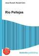 Rio Pellejas, Jesse Russell,Ronald Cohn 
