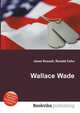 Wallace Wade, Jesse Russell,Ronald Cohn 
