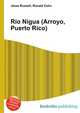 Rio Nigua (Arroyo, Puerto Rico), Jesse Russell,Ronald Cohn 