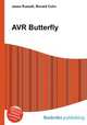 AVR Butterfly, Jesse Russell,Ronald Cohn 