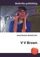 V V Brown, Jesse Russell,Ronald Cohn 