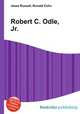 Robert C. Odle, Jr., Jesse Russell,Ronald Cohn 