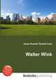 Walter Wink, Jesse Russell,Ronald Cohn 