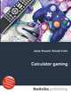 Calculator gaming, Jesse Russell,Ronald Cohn 