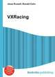 VXRacing, Jesse Russell,Ronald Cohn 