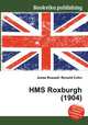 HMS Roxburgh (1904), Jesse Russell,Ronald Cohn 