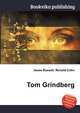 Tom Grindberg, Jesse Russell,Ronald Cohn 