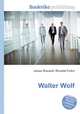 Walter Wolf, Jesse Russell,Ronald Cohn 