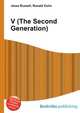 V (The Second Generation), Jesse Russell,Ronald Cohn 