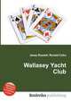 Wallasey Yacht Club, Jesse Russell,Ronald Cohn 