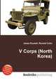 V Corps (North Korea), Jesse Russell,Ronald Cohn 