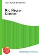 Rio Negro District, Jesse Russell,Ronald Cohn 