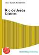 Rio de Jesus District, Jesse Russell,Ronald Cohn 