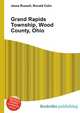Grand Rapids Township, Wood County, Ohio, Jesse Russell,Ronald Cohn 