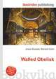Walled Obelisk, Jesse Russell,Ronald Cohn 