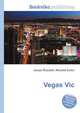 Vegas Vic, Jesse Russell,Ronald Cohn 