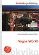 Vegas World, Jesse Russell,Ronald Cohn 