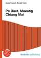 Pa Daet, Mueang Chiang Mai, Jesse Russell,Ronald Cohn 
