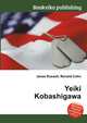 Yeiki Kobashigawa, Jesse Russell,Ronald Cohn 