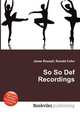 So So Def Recordings, Jesse Russell,Ronald Cohn 
