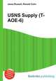 USNS Supply (T-AOE-6), Jesse Russell,Ronald Cohn 