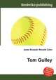 Tom Gulley, Jesse Russell,Ronald Cohn 