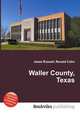 Waller County, Texas, Jesse Russell,Ronald Cohn 