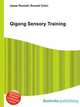 Qigong Sensory Training, Jesse Russell,Ronald Cohn 