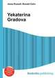 Yekaterina Gradova, Jesse Russell,Ronald Cohn 