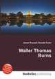 Waller Thomas Burns, Jesse Russell,Ronald Cohn 