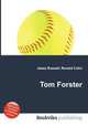 Tom Forster, Jesse Russell,Ronald Cohn 