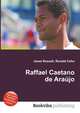 Raffael Caetano de Araujo, Jesse Russell,Ronald Cohn 