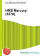 HMS Mercury (1878), Jesse Russell,Ronald Cohn 