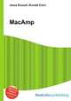 MacAmp, Jesse Russell,Ronald Cohn 