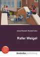 Rafer Weigel, Jesse Russell,Ronald Cohn 
