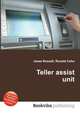 Teller assist unit, Jesse Russell,Ronald Cohn 