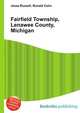 Fairfield Township, Lenawee County, Michigan, Jesse Russell,Ronald Cohn 