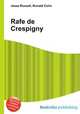 Rafe de Crespigny, Jesse Russell,Ronald Cohn 