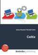 Celtix, Jesse Russell,Ronald Cohn 
