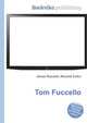Tom Fuccello, Jesse Russell,Ronald Cohn 