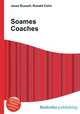 Soames Coaches, Jesse Russell,Ronald Cohn 