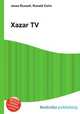 Xazar TV, Jesse Russell,Ronald Cohn 