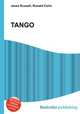 TANGO, Jesse Russell,Ronald Cohn 