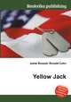 Yellow Jack, Jesse Russell,Ronald Cohn 