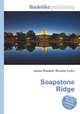 Soapstone Ridge, Jesse Russell,Ronald Cohn 