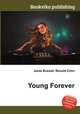 Young Forever, Jesse Russell,Ronald Cohn 