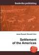 Settlement of the Americas, Jesse Russell,Ronald Cohn 