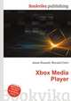 Xbox Media Player, Jesse Russell,Ronald Cohn 